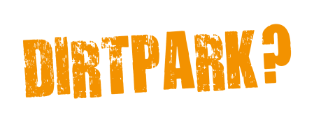 Dirtpark?